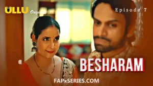 Besharam Episode 7