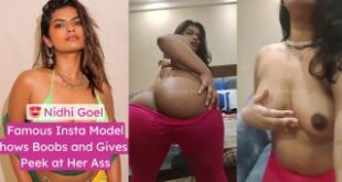 Famous Insta Influencer Nidhi Goel Leaked APP Video Flashes Boobs and Teases Her Ass